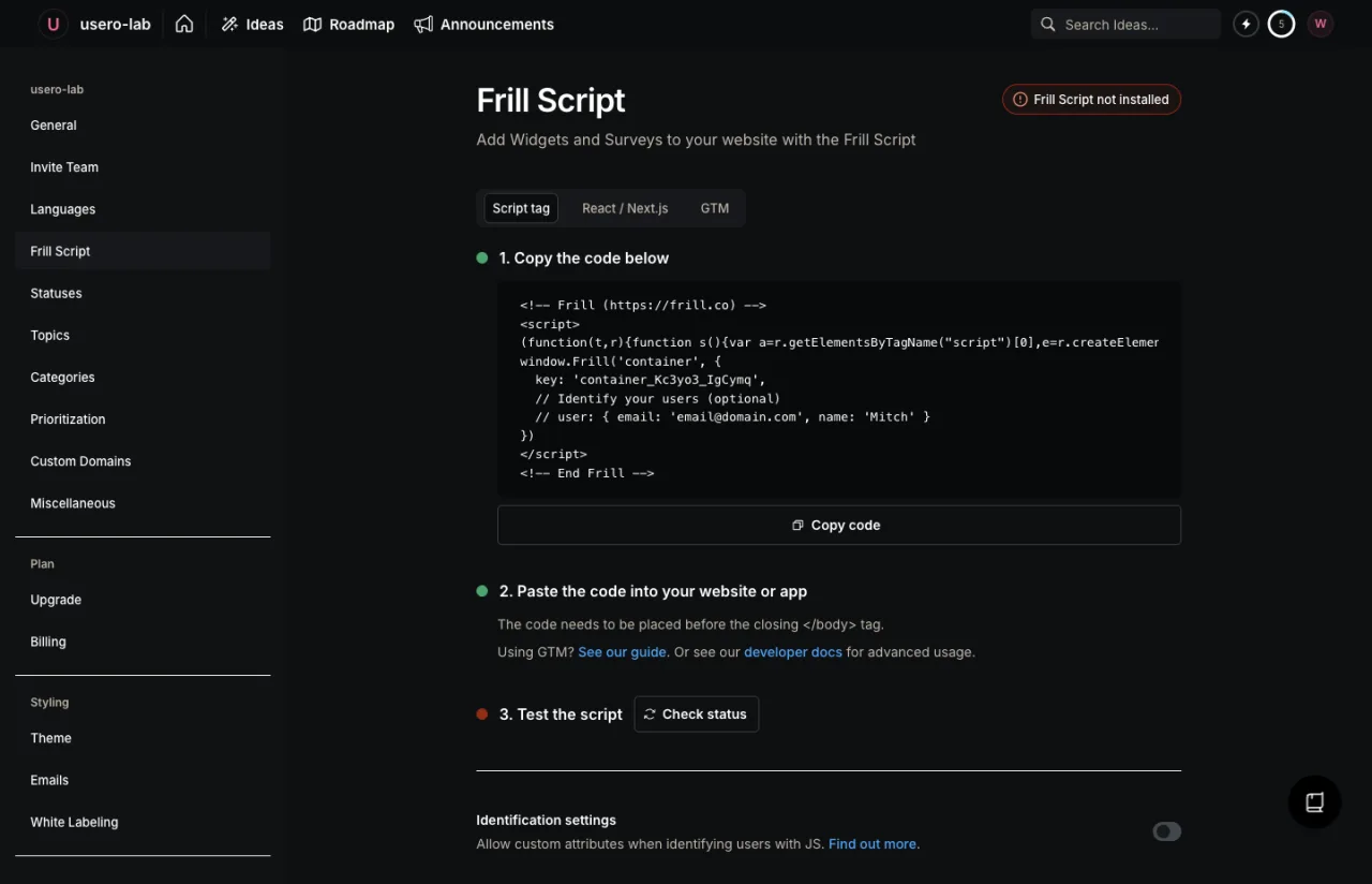 Frill's Settings page on the Frill Script tab, with a Script tag / React Next.js / GTM switcher, the embed snippet calling window.Frill('container', { key: 'container_Kc3yo3_IgCymq' }) with a commented-out optional user object, a Copy code button, a step 2 instruction to paste before the closing body tag, and a step 3 Check status button.
